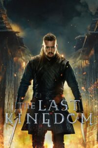 The Last Kingdom Season 5 – เดอะลาสต์คิงดอม 5 (ซับไทย)