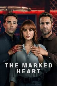 The Marked Heart Season 1 – หัวใจตีตรา 1 (ซับไทย)