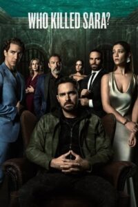 Who Killed Sara Season 3 – ใครฆ่าซาร่า 3 (ซับไทย)