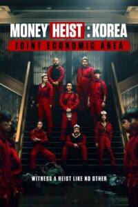Money Heist Korea Joint Economic Area – ทรชนคนปล้นโลก เกาหลีเดือด (ซับไทย)