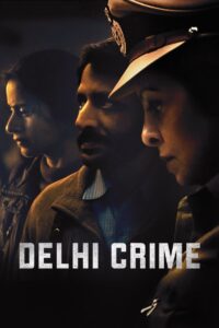 Delhi Crime Season 2 – ล่าเดนเดลี 2 (ซับไทย)