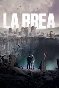 La Brea Season 1 – ลาเบรีย ผจญภัยโลกดึกดำบรรพ์ 1 (ซับไทย)