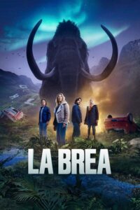 La Brea Season 2 – ลาเบรีย ผจญภัยโลกดึกดำบรรพ์ 2 (ซับไทย)