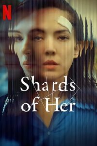 Shards of Her (2022) – เศษเสี้ยวของเธอ (ซับไทย)