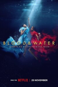 Blood & Water Season 3 – เลือดหรือน้ำ 3 (ซับไทย)