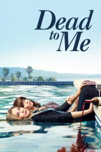 Dead to Me Season 1 – เดด ทู มี 1 (ซับไทย)