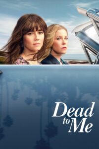 Dead to Me Season 3 – เดด ทู มี 3 (ซับไทย)