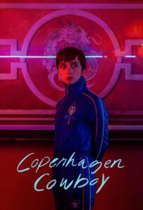 Copenhagen Cowboy Season 1 – คาวบอยโคเปนฮาเกน 1 (ซับไทย)