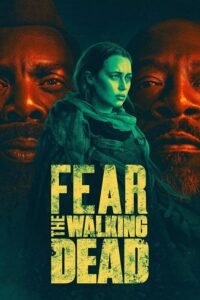 Fear the Walking Dead Season 7 (ซับไทย)