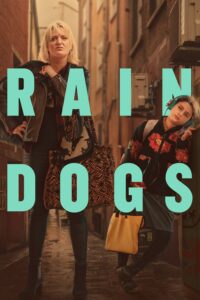 Rain Dogs Season 1 – เรนด็อกส์ ภาค 1 (ซับไทย)