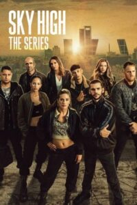 Sky High Season 1 – ชีวิตเฉียดฟ้า เดอะ ซีรีส์ ภาค 1 (ซับไทย)