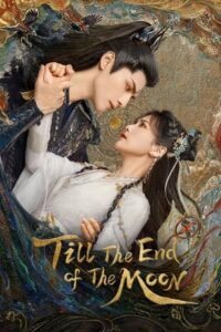 Till The End of The Moon – จันทราอัสดง (ซับไทย)