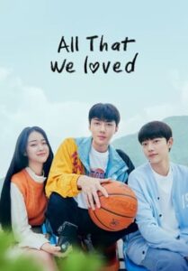 All That We Loved (ซับไทย)