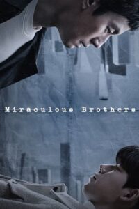 Miraculous Brothers (ซับไทย)