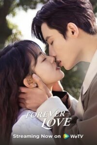 Forever Love 2023 – รักวุ่นวายของนายบอดี้การ์ด (ซับไทย)
