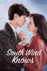 South Wind Knows 2023 – ลมใต้รู้ใจฉัน (ซับไทย)