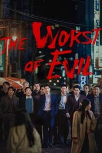 The Worst of Evil (ซับไทย)