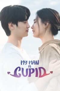 My Man Is Cupid – ปิ๊งรักนายคิวปิด (ซับไทย)