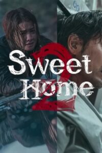 Sweet Home 2 – สวีทโฮม ภาค 2 (พากย์ไทย)