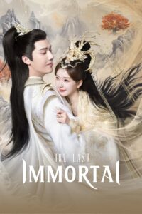 The Last Immortal – ตำนานรักผนึกสวรรค์ (ซับไทย)