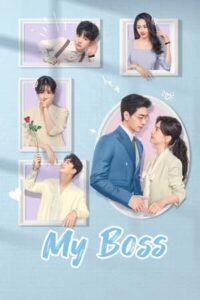 My Boss (2024) – กับดักรัก บอสตัวร้าย ซับไทย