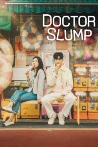 Doctor Slump (2024) – หัวใจหมอไม่มอดไหม้ ซับไทย