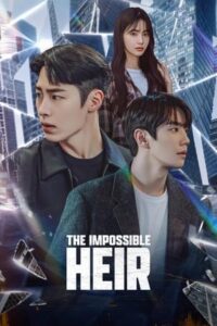 The Impossible Heir (2024) ซับไทย