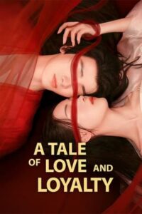 A Tale of Love and Loyalty – จอมนางกู้บัลลังก์ (2024) ซับไทย