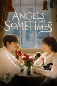 Angels Fall Sometimes (2024)- ขอบคุณที่มีเธอ (ซับไทย)