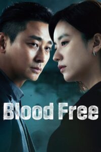 Blood Free (ซับไทย)