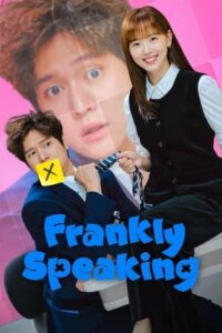 Frankly Speaking – พูดตรงๆ คงต้องรัก (ซับไทย)