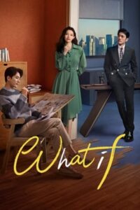 What If – สาวสตรองสองชีวิต (ซับไทย)