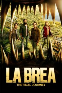 La Brea Season 3 – ลาเบรีย ผจญภัยโลกดึกดำบรรพ์ 3 (พากย์ไทย)