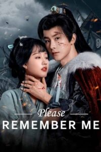 Please Remember Me – จำรัก ไม่ลืมเธอ (ซับไทย)