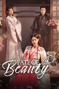 Fate of Beauty – บุปผาซ่อนแค้น (ซับไทย)