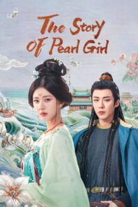 The Story of Pearl Girl – เรื่องราวหญิงสาวอัญมณี (ซับไทย)