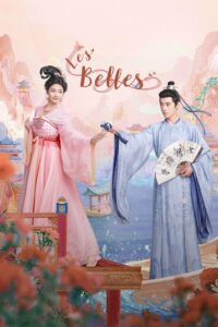 Les Belles – บุปผาสะท้านวสวันต์ (ซับไทย)