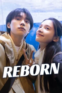 Reborn – ด้วยแสงแห่งรัก (ซับไทย)