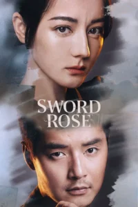 Sword Rose (2025) กุหลาบตัดทรชน (ซับไทย)