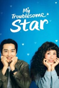 My Troublesome Star (ซับไทย) – ตอนที่ 2