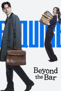 Beyond the Bar (2025) มือใหม่เกมกฎหมาย (ซับไทย)