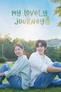 My Lovely Journey (2025) ทริปนี้…หัวใจออกเดินทาง (ซับไทย)