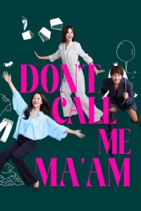 Don’t Call Me Ma’am (ซับไทย)
