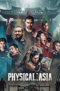 Physical: Asia คนแกร่งแข่งอึด: ศึกแห่งเอเชีย (พากย์ไทย)