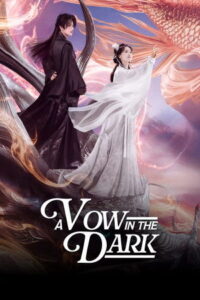 A Vow in the Dark ลิขิตรักเทพมาร (ซับไทย)