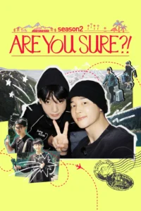 Are You Sure?! Season 2 (ซับไทย)