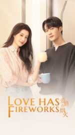Love Has Fireworks เมื่อรักส่องประกาย (ซับไทย)
